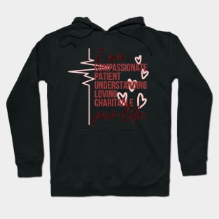 I am Pro Life (red) Hoodie